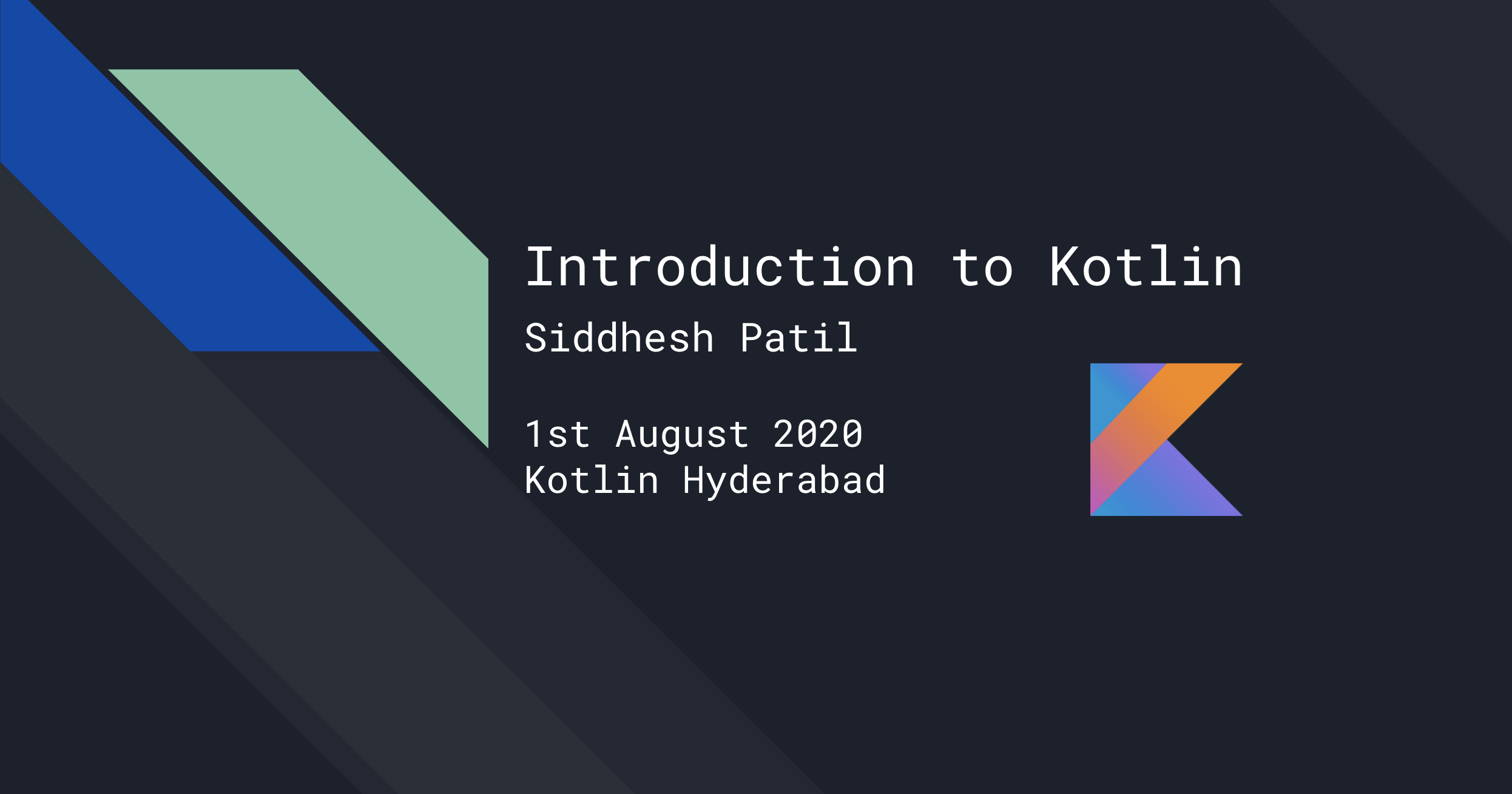 Siddhesh Patil talks about Kotlin and the language features at Kotlin Hyderabad a Kotlin User Group In India